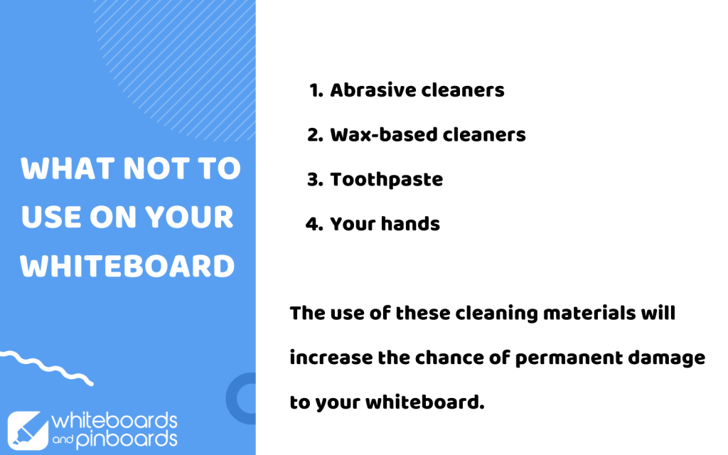 what not to use on whiteboard